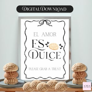 El Amor Es Dulce Favor Sign Ready to print 8x10!digital download wedding favor sign pan dulce favors concha wedding Spanish love is sweet