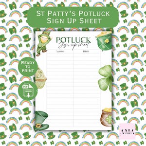 May include: Printable St. Patty's Potluck sign-up sheet with a green shamrock, leprechaun, and pot of gold design. The sheet has columns for names and dishes.