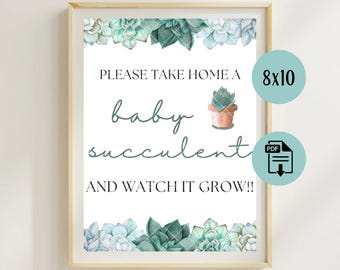 Baby Shower Succulent Sign || baby shower favor sign|| Ready to Print || digital download || please take a succulent home and watch it grow