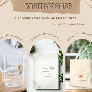 May include: Promotional image featuring faith-inspired gifts. Includes a glass can with a floral design and scripture, a journal with text, and a tote bag with a sunset graphic. Text reads "Visit My Shop" and "Discover More Faith-Inspired Gifts."