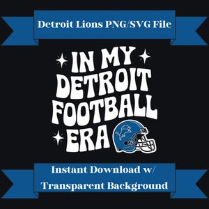 In My Detroit Football Era SVG/PNG - retro Detroit Football-ontwerp voor T-shirts, mokken, muurkunst en meer