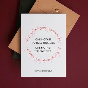 Afdrukbare Moederdagkaart - één moeder die alles bepaalt - LOTR Fan Mom Card cadeau