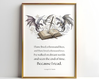 Printable Wall Art - "I have lived thousand lives" - Fantasy Bookish Wall Art - George R.R. Martin Quote Decor - Reading Nook Sign (Digital)