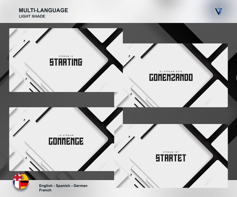 May include: Four different language versions of a stream starting notification. The text reads "Stream is starting", "El stream esta comenzando", "Le stream commence", and "Stream ist gestartet". The background is a white and black geometric pattern.