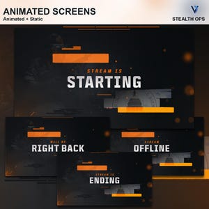 May include: Four animated screens for a live stream. The screens are black with orange text and graphics. The text on the screens reads "Stream is Starting", "Will be Right Back", "Stream is Ending", and "Stream Offline".