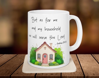 Christian Bible Verse Mug, Joshua 24:15 Mug, Faith-Inspired Ceramic Mug , Housewarming Gift, Christian Coffee Cup, Bible Verse Mug,