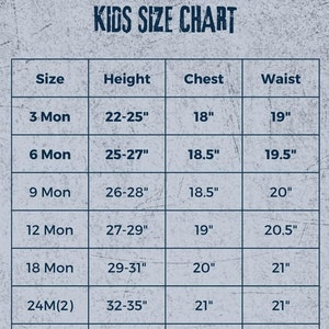 May include: Kids size chart with measurements in inches for height, chest, and waist. The chart includes sizes from 3 months to 24 months.