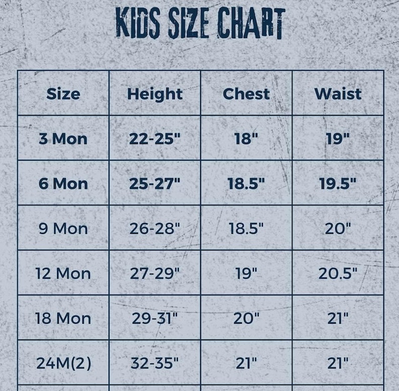 May include: Kids size chart with measurements in inches for height, chest, and waist. The chart includes sizes from 3 months to 24 months.