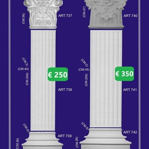 May include: Two white plaster columns with decorative capitals and bases. The columns are 200 cm tall and have different widths. The left column is 40 cm wide and the right column is 45 cm wide. The columns are labeled with the text "ART 737", "ART 738", "ART 739", "ART 740", "ART 741", and "ART 742". The columns are priced at €250 and €350.