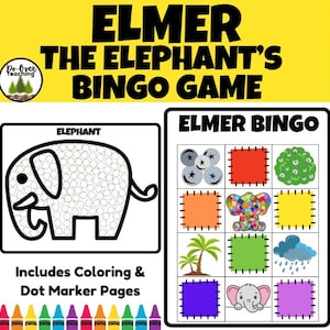 May include: A yellow background with the text "ELMER THE ELEPHANT'S BINGO GAME". The image includes a bingo card with colorful squares and illustrations, and a coloring page of an elephant. Includes coloring and dot marker pages.