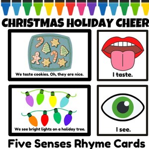 May include: Christmas-themed educational cards with the text "Christmas Holiday Cheer" and "Five Senses Rhyme Cards." The cards feature images of cookies, a tongue, Christmas lights, and an eye, with related text.