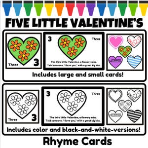 May include: Valentine's Day themed rhyme cards with colorful and black-and-white heart illustrations. The cards feature the text "Five Little Valentine's" and include the phrase "Includes large and small cards!"