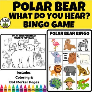 May include: A colorful educational game titled "Polar Bear Bingo" with the text "Polar Bear, What Do You Hear?" and "Includes Coloring & Dot Marker Pages." The game features illustrations of various animals and a polar bear.