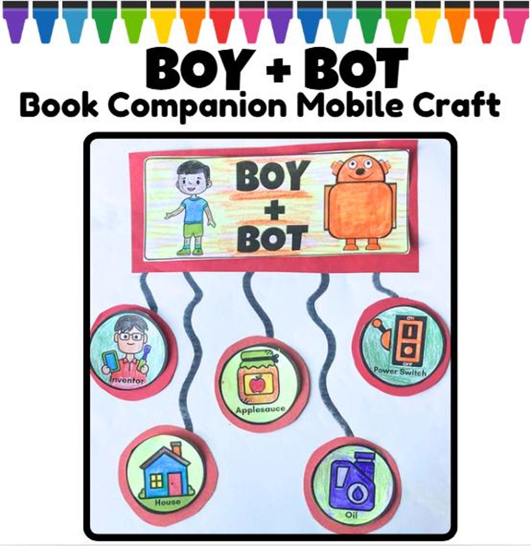 Boy + Bot Book Companion Mobile Craft No-prep & Bonus Pages Friendship ...