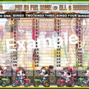 May include: A colorful bingo card with a Wild West theme. The card features five columns labeled "Bingo One" through "Bingo Five" and rows numbered 1-15. Cartoon cows drive tractors at the bottom. The word "Example" is written across the center.