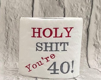 Bestickte Toilettenpapierrolle, lustiges Geschenk zum 40