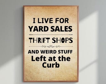 Grappige zuinige poster, Yard Sale Curbside Finds Art (digitale download)