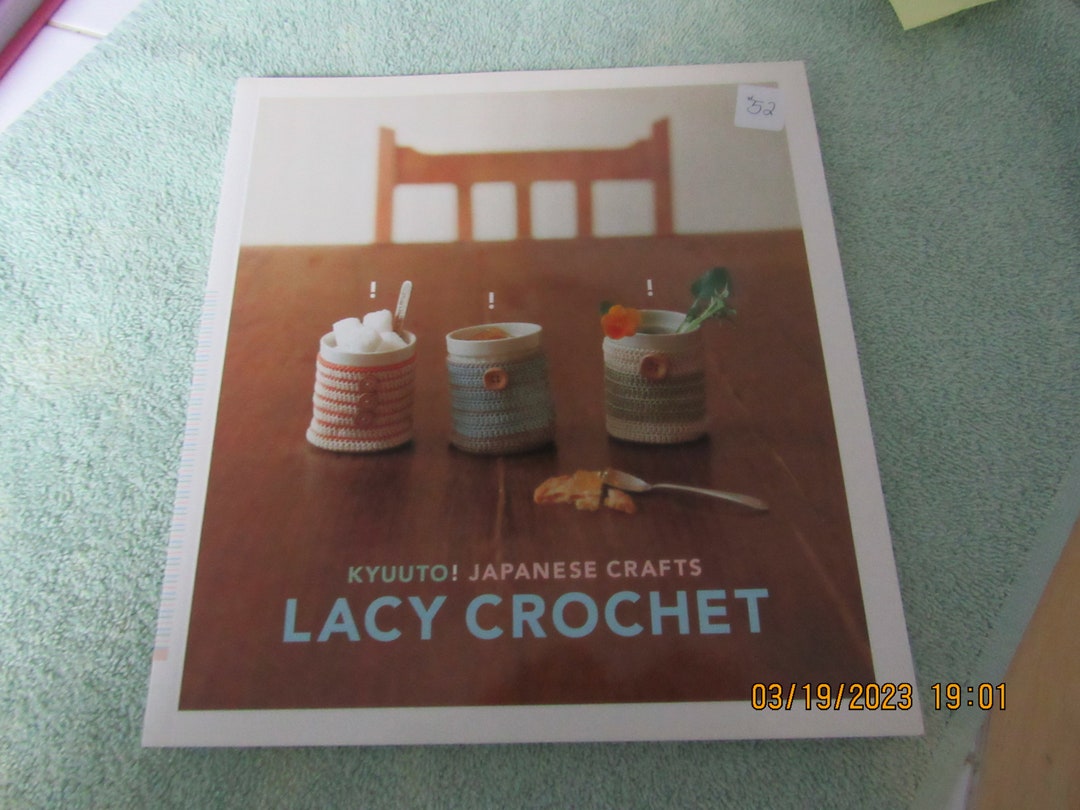 Lacy Crochet by Kyuuto Japanese Crafts - Etsy