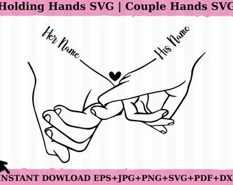 Holding Hands SVG | Couple Name SVG | Pinky Promise Clipart | Custom Love Hand Design | Romantic Digital Download