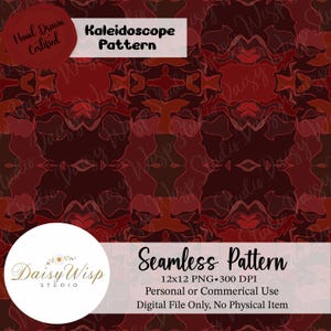 May include: A seamless kaleidoscope pattern in shades of red, brown, and burgundy. The design features abstract shapes and lines, with the text "Kaleidoscope Pattern" and "Seamless Pattern" displayed. The image also includes the text "Hand Drawn Certified".