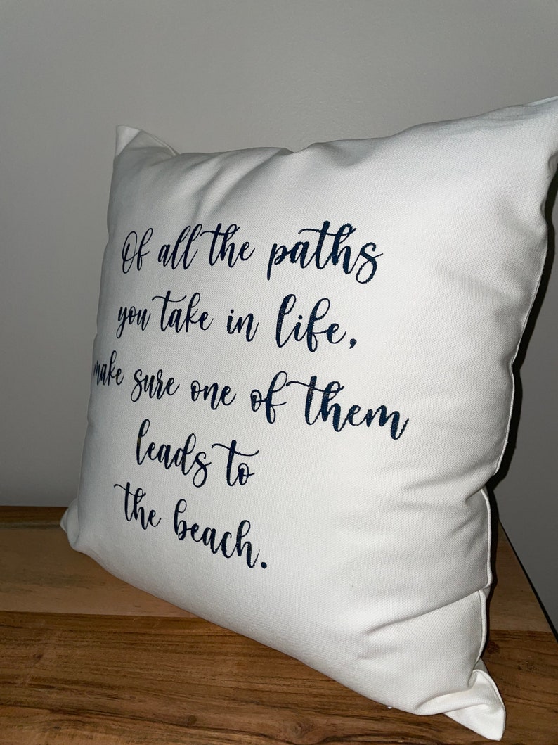 of all the paths you take in life, make sure one of them leads to the beach pillow, coastal throw pillow, fabric beach pillow, coastal home decor, north Carolina, silly little goose designs
