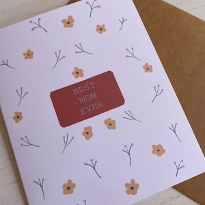 Mothers Day Card, Best Mom Ever Card, A2 card and envelope