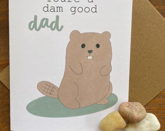 Funny Beaver Father's Day or Birthday Card, Punny 'Dam Good Dad' Notecard