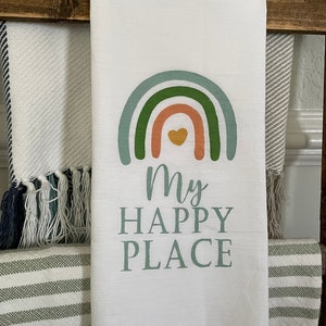 My Happy Place Flour Sack Tea Towel, Rainbow Tea Towel, 100% Cotton Tea Towel