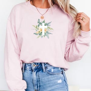 Christian Sweatshirt Gift for Christian Woman Cross Sweatshirt Gift for Christian Mom Religious Sweater Christian Apparel Jesus Shirt