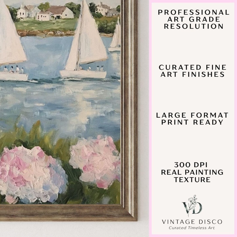 May include: Framed art print of a coastal scene with sailboats on blue water. Pink and white flowers are in the foreground. The text on the right side reads "Professional Art Grade Resolution", "Curated Fine Art Finishes", "Large Format Print Ready", and "300 DPI Real Painting Texture".