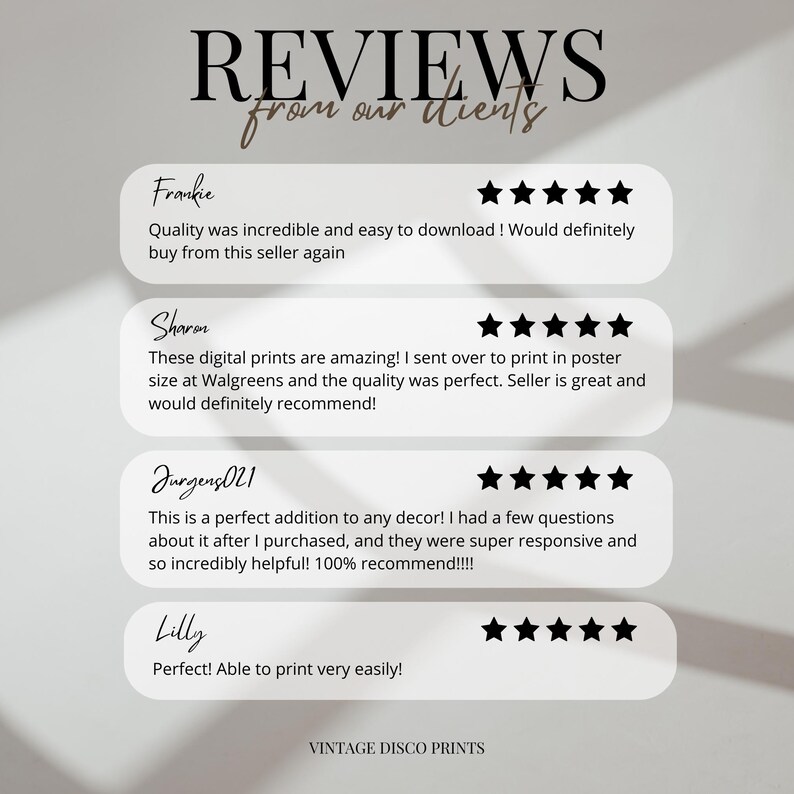 May include: A digital print featuring customer reviews with star ratings. The text includes positive feedback about the quality and ease of use. The phrase "VINTAGE DISCO PRINTS" is at the bottom.