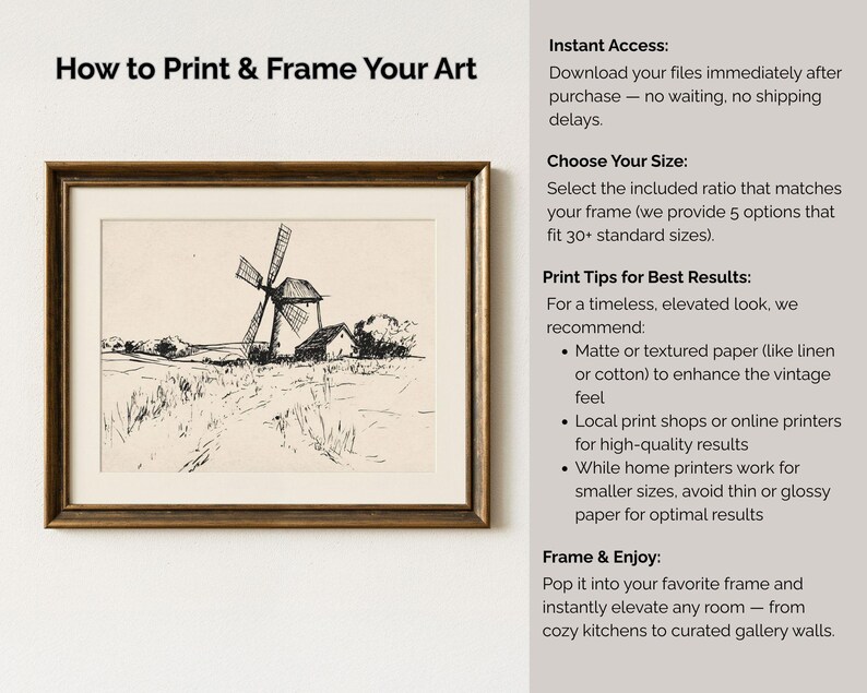 May include: A framed black and white print of a windmill in a field. The artwork is in a brown wooden frame. Text on the left says "How to Print & Frame Your Art". Text on the right provides printing and framing tips.