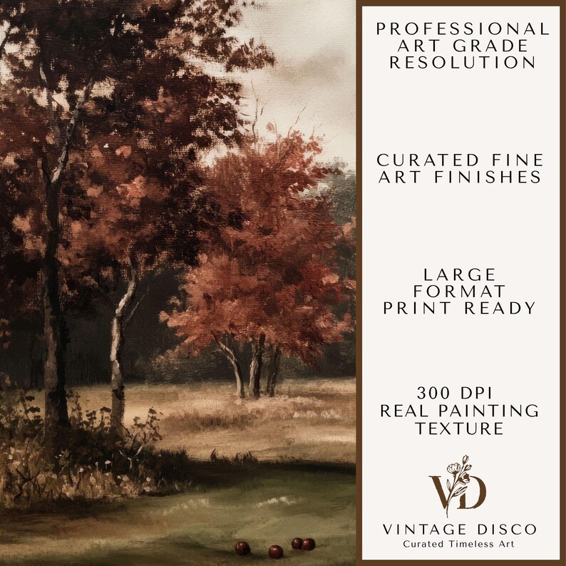 May include: A landscape painting featuring dark trees with reddish-brown foliage in a field. The right side contains text: PROFESSIONAL ART GRADE RESOLUTION, CURATED FINE ART FINISHES, LARGE FORMAT PRINT READY, 300 DPI REAL PAINTING TEXTURE, VINTAGE DISCO.
