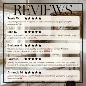 May include: A graphic display titled REVIEWS featuring five customer testimonials with five-star ratings. The text includes feedback from Tonia W., Ellie D., Barbara H., Laura K., and Amanda M. regarding high-quality prints and customer service.