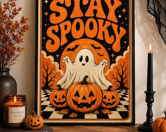 Stay Spooky Halloween Poster, Retro Ghost Printable Wall Art