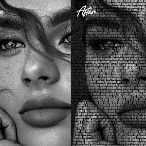 May include: Black and white image split into two sections. The left side shows a woman's face, labeled "Before." The right side, labeled "After," shows the same face composed of text. The text is a poem.