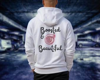 Car Hoodie | Car Jumper | Boosted and Beautiful | Gift for Her | Car lover Hoodie | Car Lovers | Unisex Hoodie | Unisex Jumper |