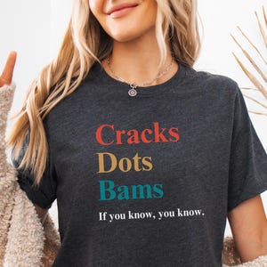 Cracks Dots Bams Shirt, Mahjong Shirt, Funny Mahjong Shirt, Cute Mahjong Shirt, Game Shirt, Mahjong Tee, Gift for Mom, Gift for Dad, Mahgal