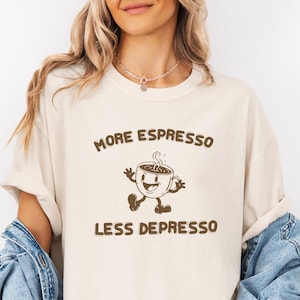 Camiseta Comfort Colors® More Espresso Less Depresso, camiseta con gráfico de café retro, camiseta estética para amantes del café y baristas, camiseta vintage