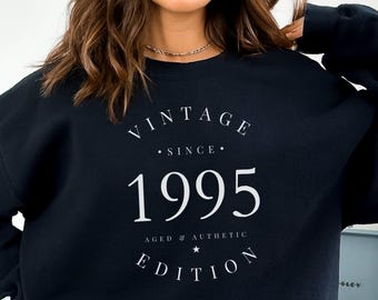 Custom Birthday Sweatshirt, 1995 Shirt, 1995 Sweater, 30th Birthday Shirt, 1995 Shirt, 30th Birthday Gift, 30th Birthday Gift For Women Men