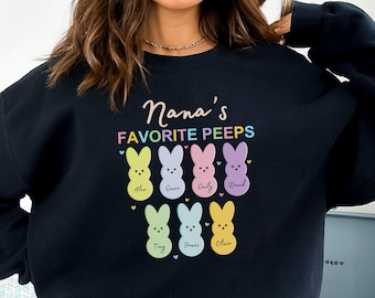 Personalized Nana's Favorite Peeps Easter Sweatshirt, Custom Nana Sweater, Grandma Easter Shirt, Easter Mom Shirt, Bunny Nana Sweater