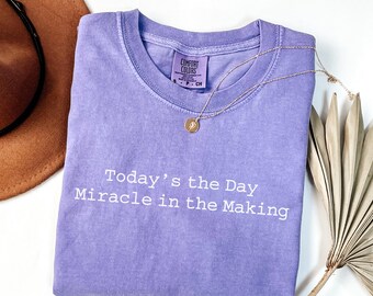 Comfort Colors® Today’s the Day Miracle in the Making Shirt, IVF Mom and Dad Gift, Transfer Day Tee, Ivf Strong Matching Tee, IVF Mom Shirt