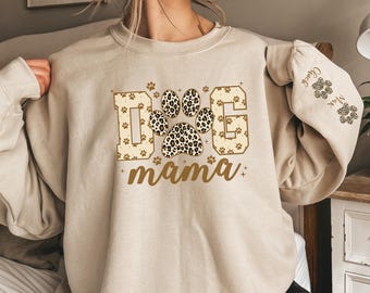 Custom Dog Mama Leopard Sweatshirt, Custom Dog Mom Sweater, Dog Name On Sleeve Hoodie, Dog Names Mom Tee, Dog Mom Gift, Cute Dog Mom Shirt