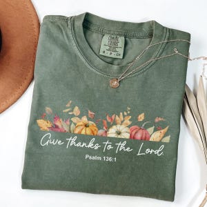 Comfort Colors® Thanksgiving Bible Verse Shirt, Fall Faith Shirt, Fall Shirt, Thanksgiving Family Shirt, Christian Shirt for Thanksgiving