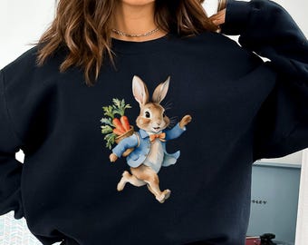 Peter Rabbit Sweatshirt, Spring Sweatshirt, Gift For Easter, Easter Bunny Shirt, Peter Rabbit Shirt, Rabbit Lover Shirt,Kindergarten Teacher