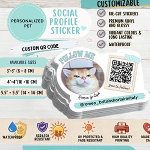 May include: A stack of custom die-cut stickers featuring a circular photo of a ginger cat, a QR code, and the text Follow Me, Romeo British, and @romeo_britishshortairinitaly. The stickers are available in 3x3, 4x4, and 5.5x5 inch sizes.