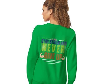 Bluza Stay Strong | Motywująca bluza unisex z okrągłym dekoltem | Odzież z motywującym pozytywnym cytatem | Prezent dla przedsiębiorców