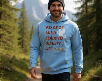 Peace of Mind Hoodie - Classic Unisex Pullover - Motivational & Mindfulness Gift