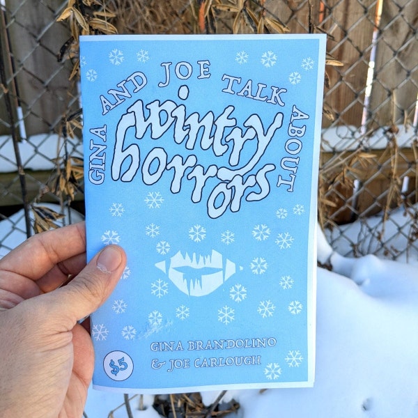 Gina & Joe Talk About: Wintry Horrors