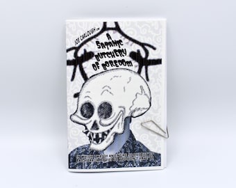 A Satanic Butchery of Boredom